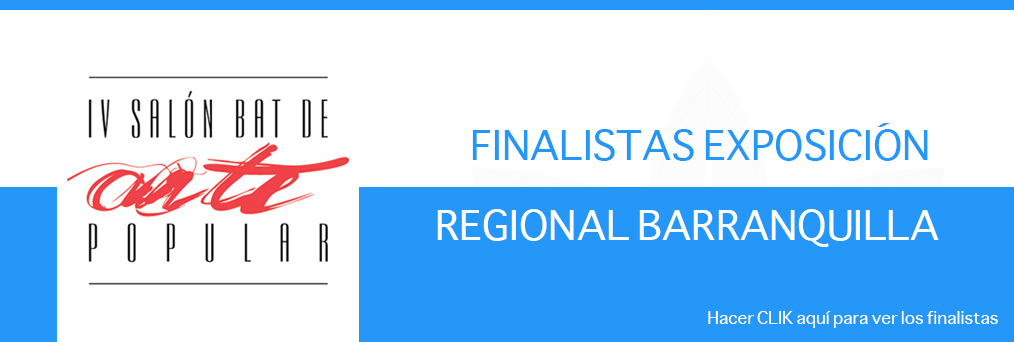 FINALISTAS EXPOSICIÓN REGIONAL BARRANQUILLA